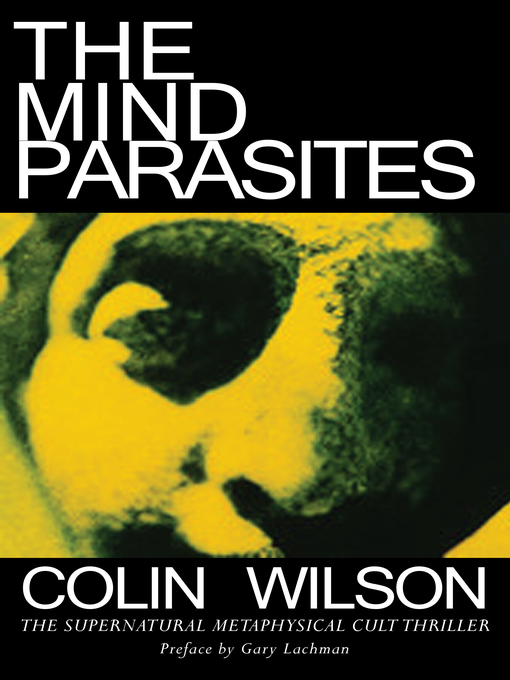Title details for The Mind Parasites by Colin Wilson - Available